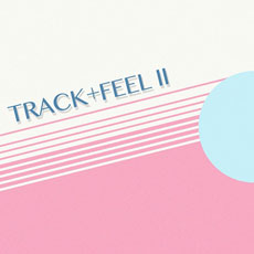 TRACK+FEEL II Remix EP